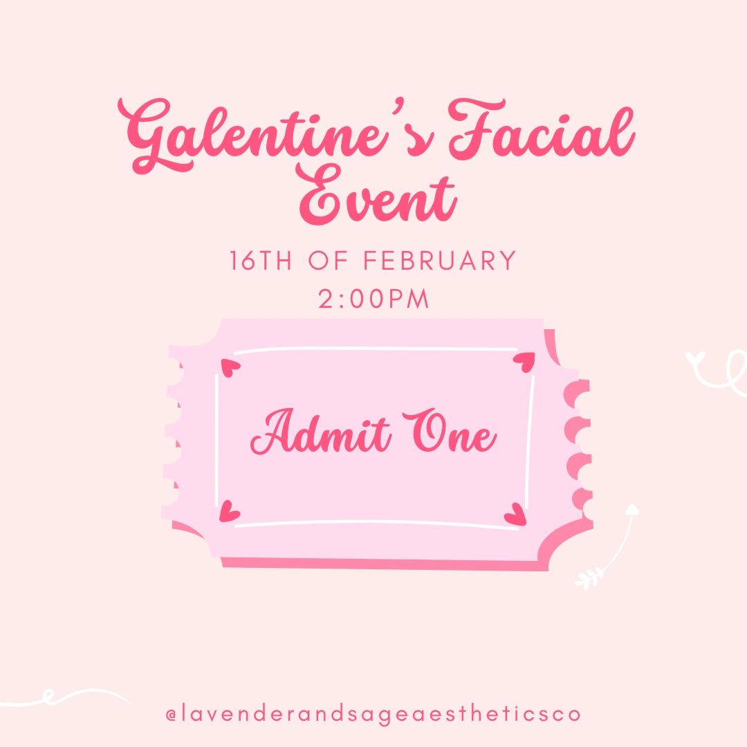 Galentine\u2019s Facial Event