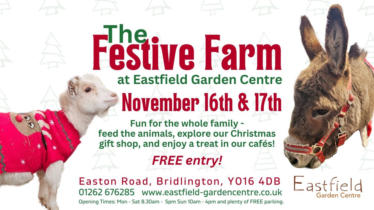 Festive Farm Weekend 2024 at Eastfield Garden Centre