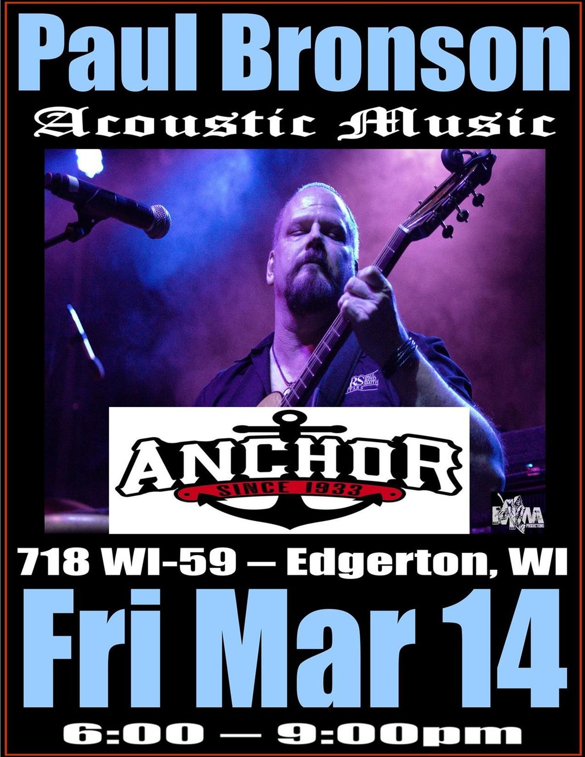 Paul Bronson Acoustic Music @ Anchor Bar & Grill - Edgerton, WI - Friday, March 14th