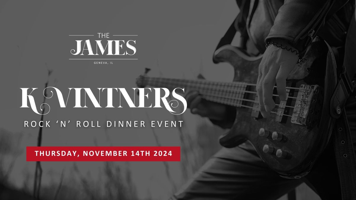 K Vintners Rock 'N' Roll Wine Dinner