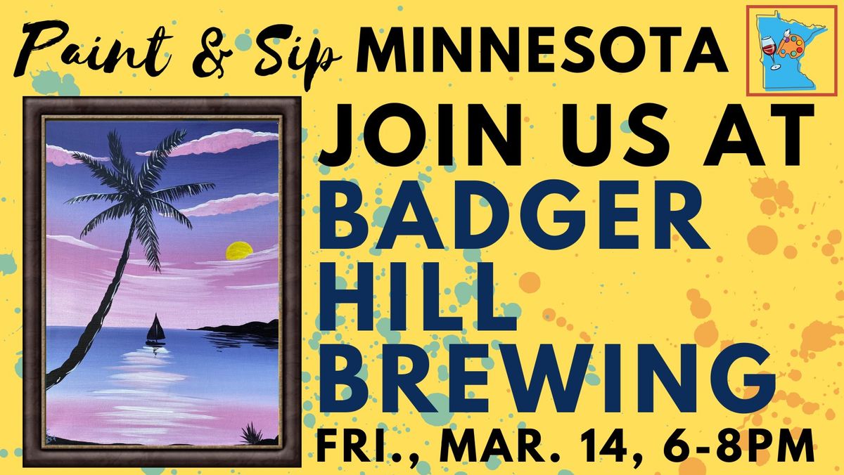 March 14 Paint & Sip at Badger Hill Brewing