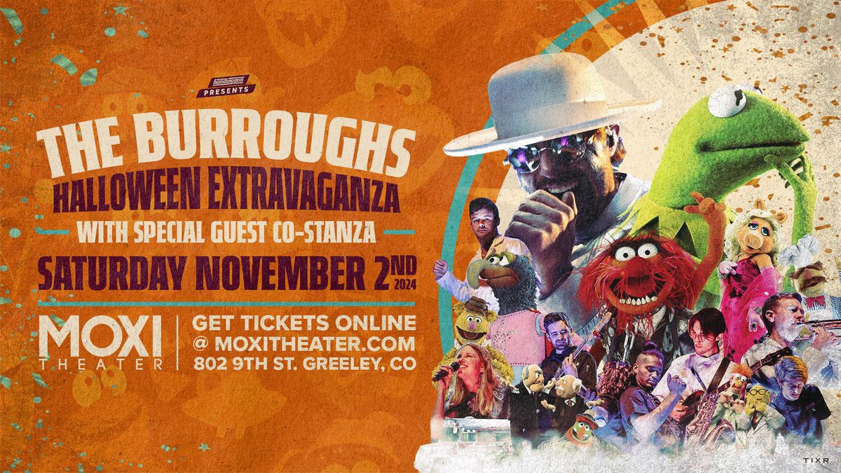 The Burroughs' Halloween Extravaganza with Co-Stanza @ Moxi Theater