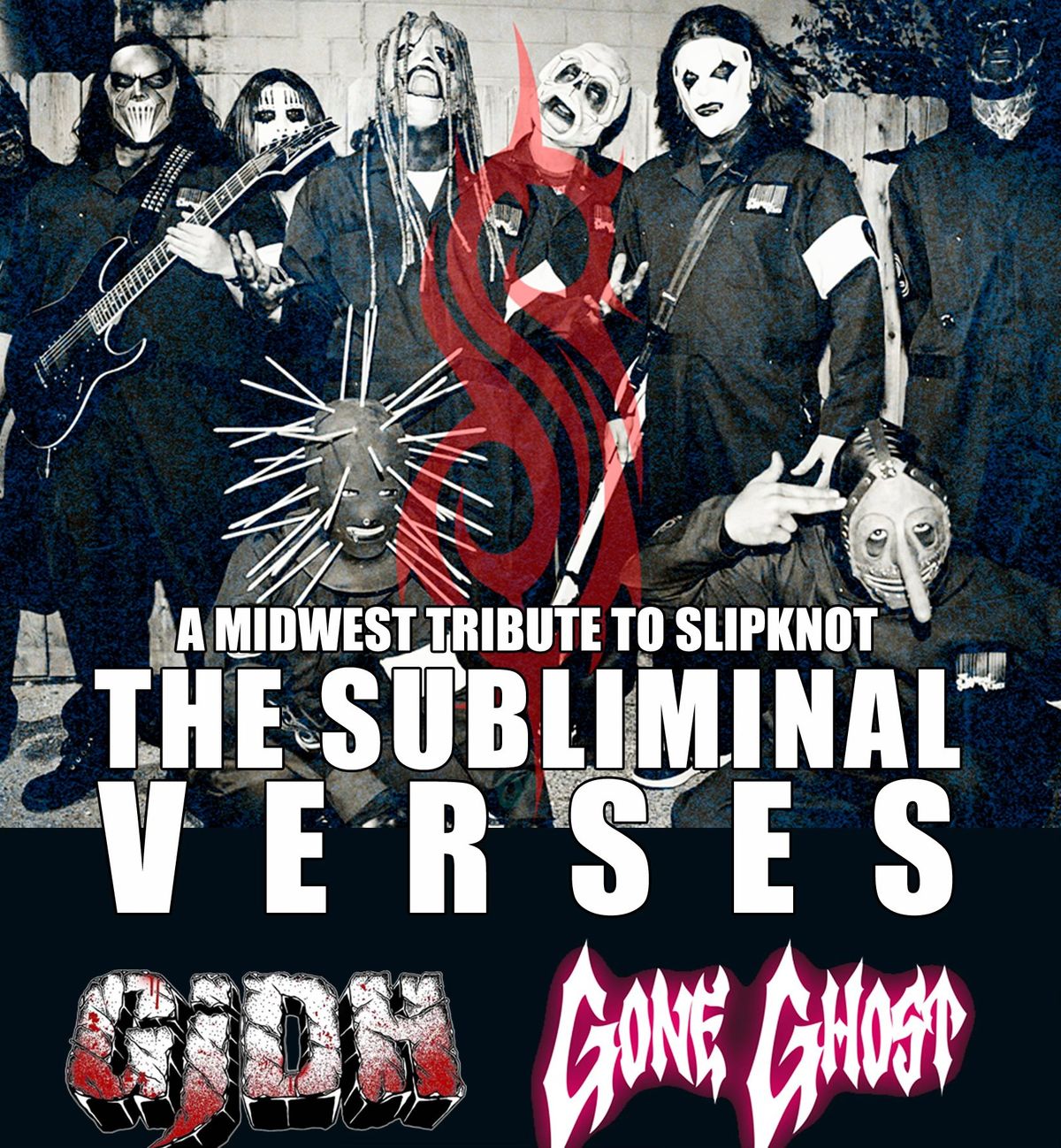 Subliminal Verses (Slipknot tribute) w\/ GIDH \/ Gone Ghost - Bowling Green KY