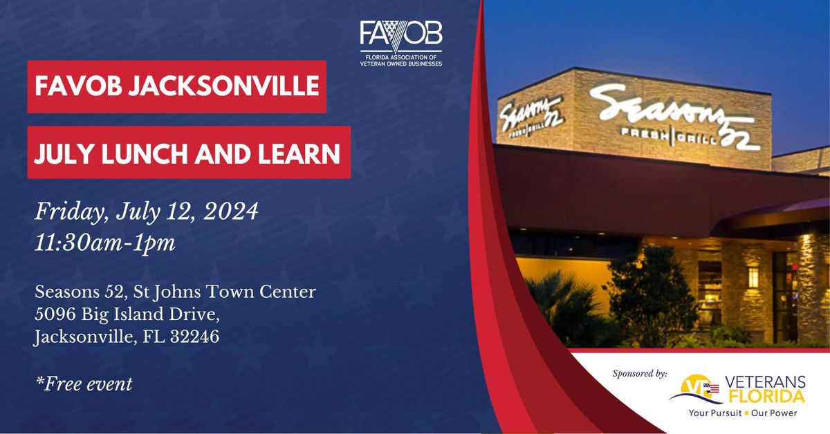 FAVOB JACKSONVILLE JULY LUNCH & LEARN