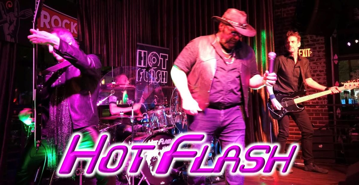 80s Tribute - HOT FLASH - Dixie Tavern !