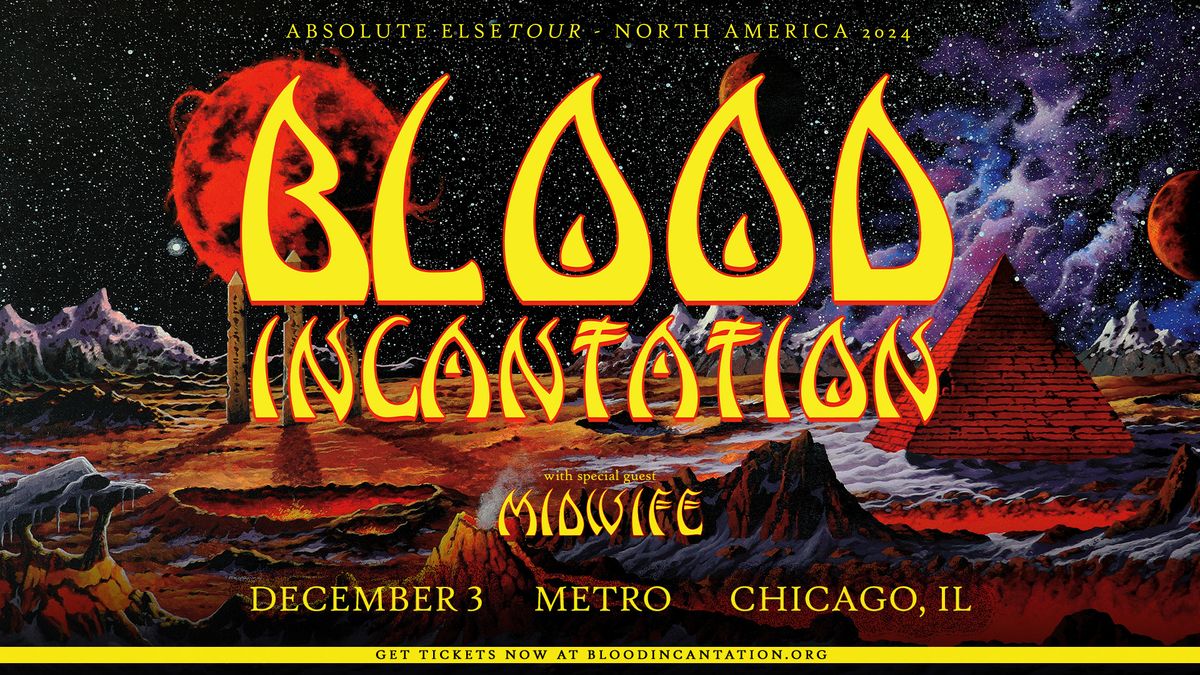 Blood Incantation - Absolute ElseTour - North America 2024 w\/ Midwife - 12\/3