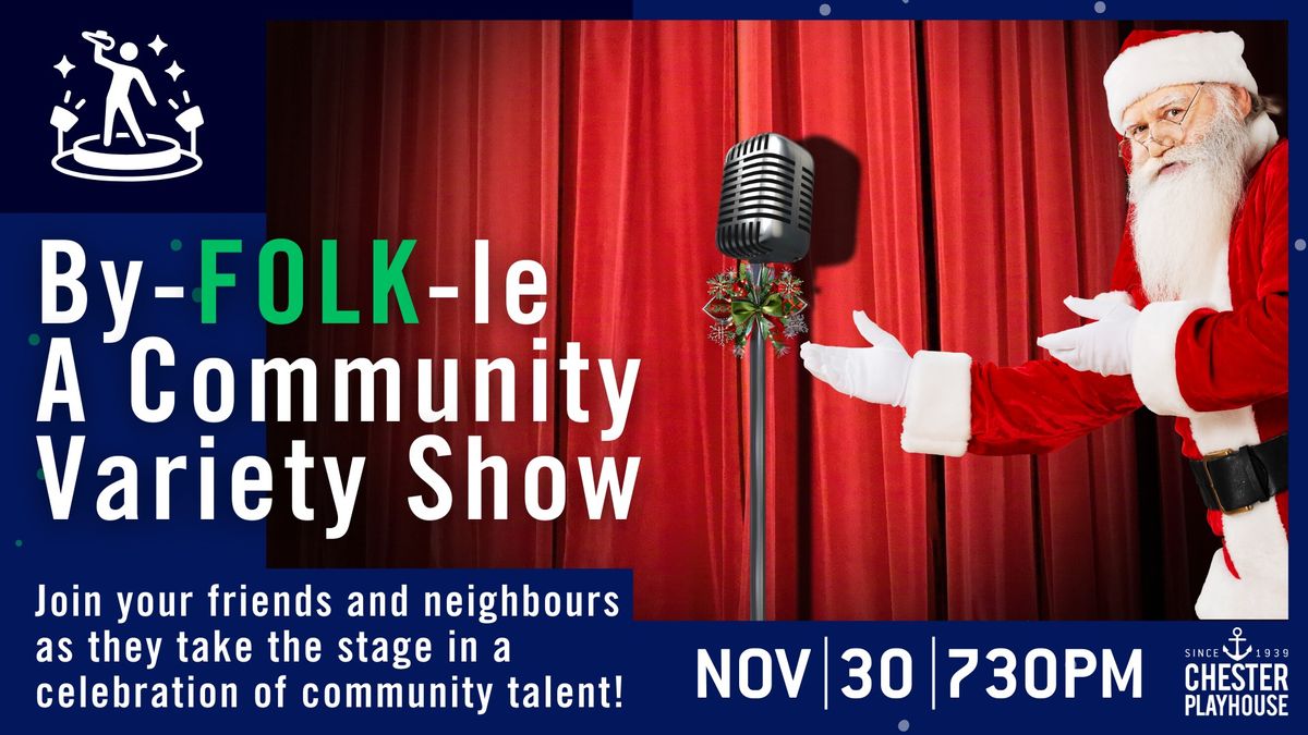 By-FOLK-le : A Community Variety Show