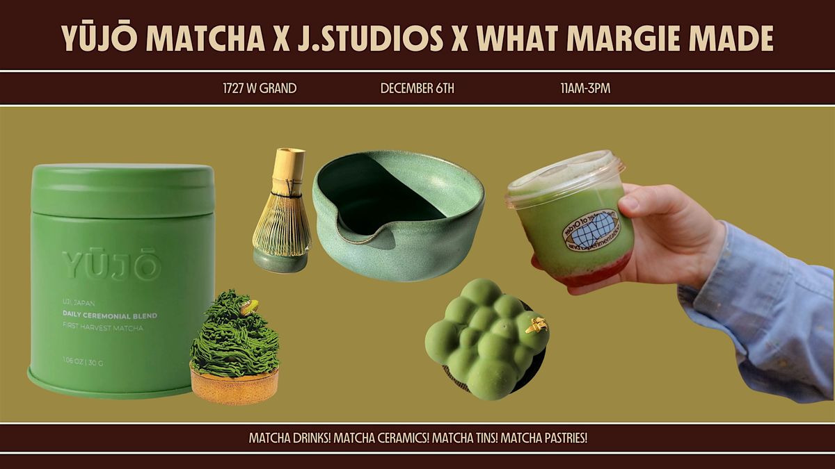 ALL THINGS MATCHA POP-UP!