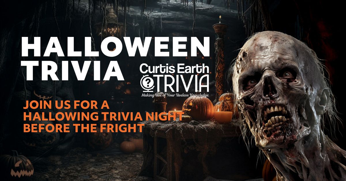 Curtis Earth Trivia's Halloween Trivia Night!