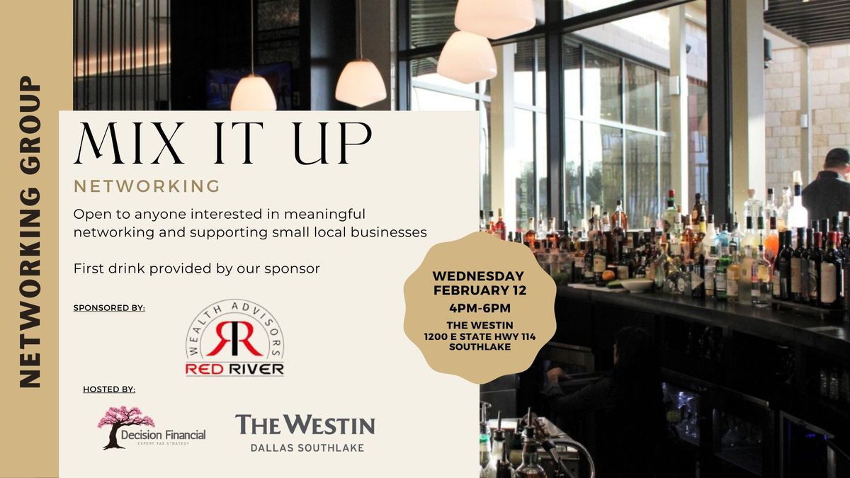 Mix It Up Networking- February