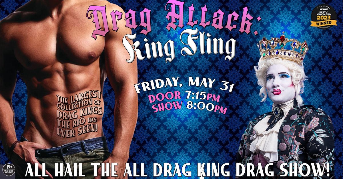 Drag Attack: King Fling! at the Rio Theatre