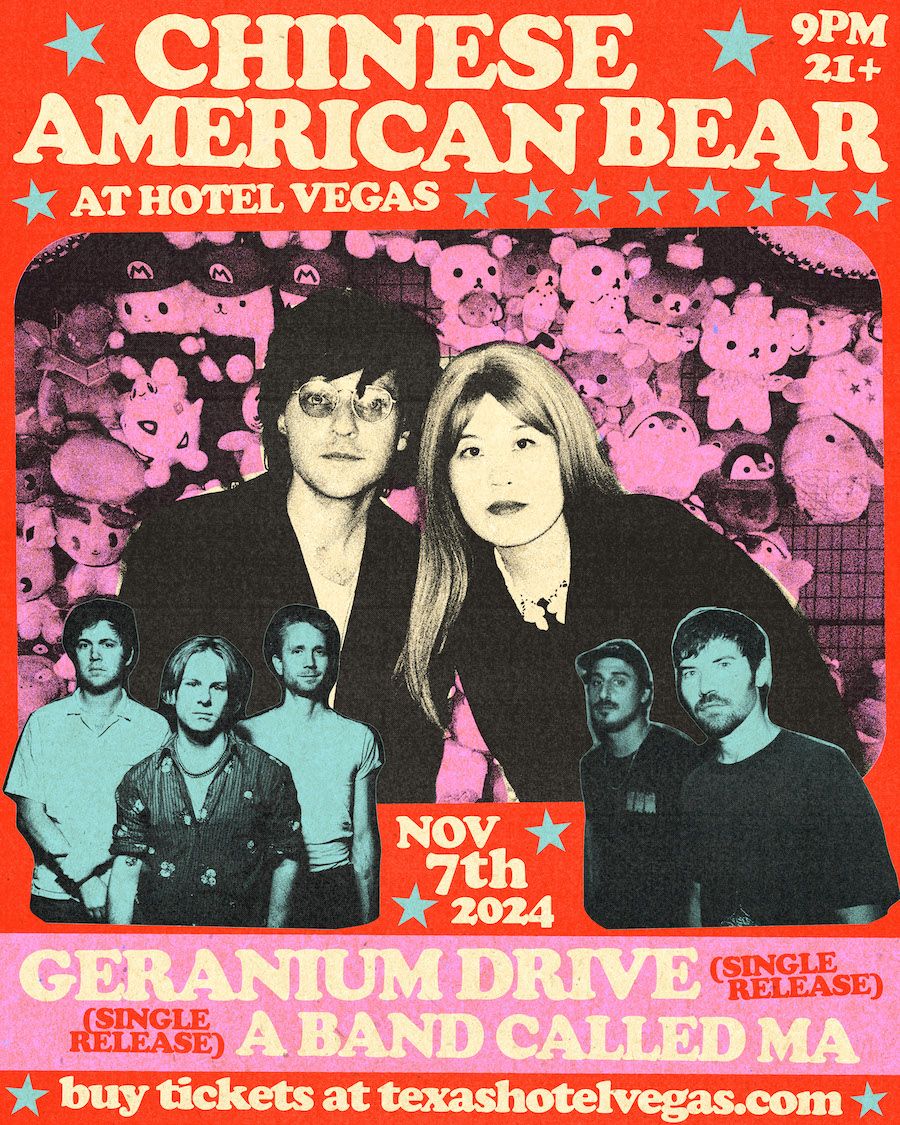 Chinese American Bear w\/ Geranium Drive, A Band Called Ma at Hotel Vegas