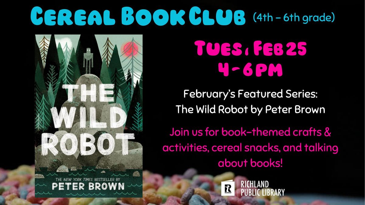 Cereal Book Club - The Wild Robot