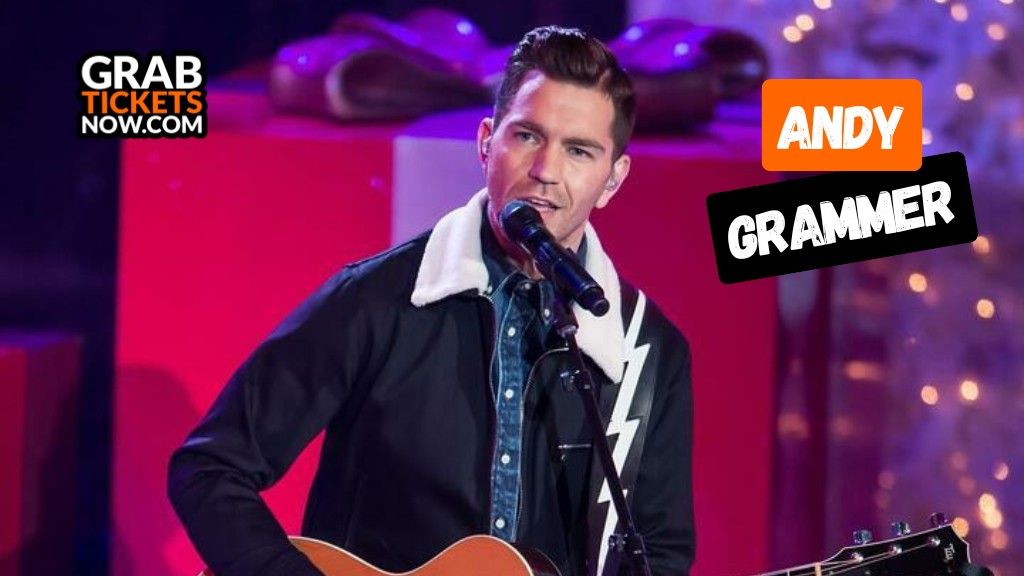 Andy Grammer Tickets 