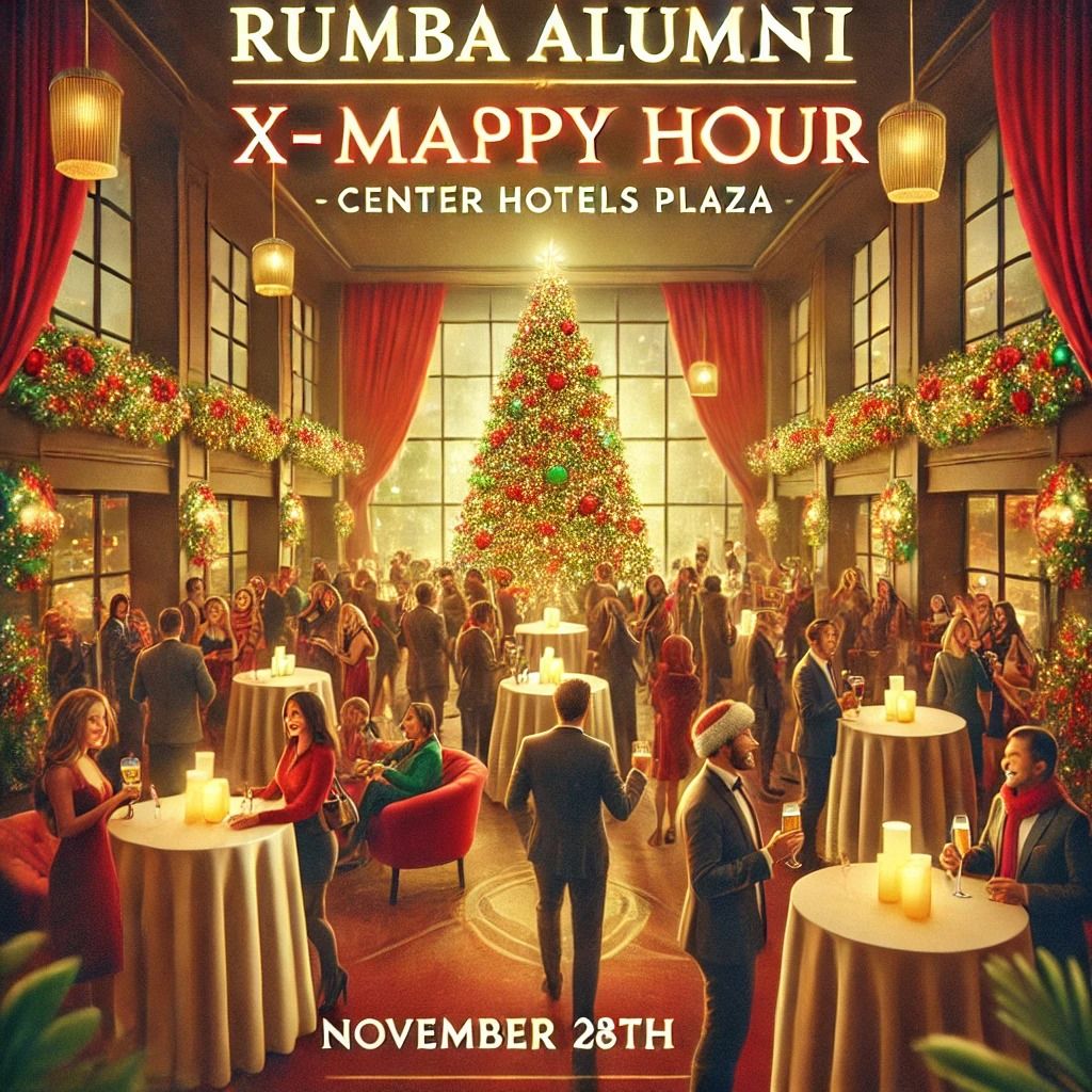 \ud83c\udf84 RUMBA Alumni X-Mas Happy Hour 2024 \ud83c\udf84