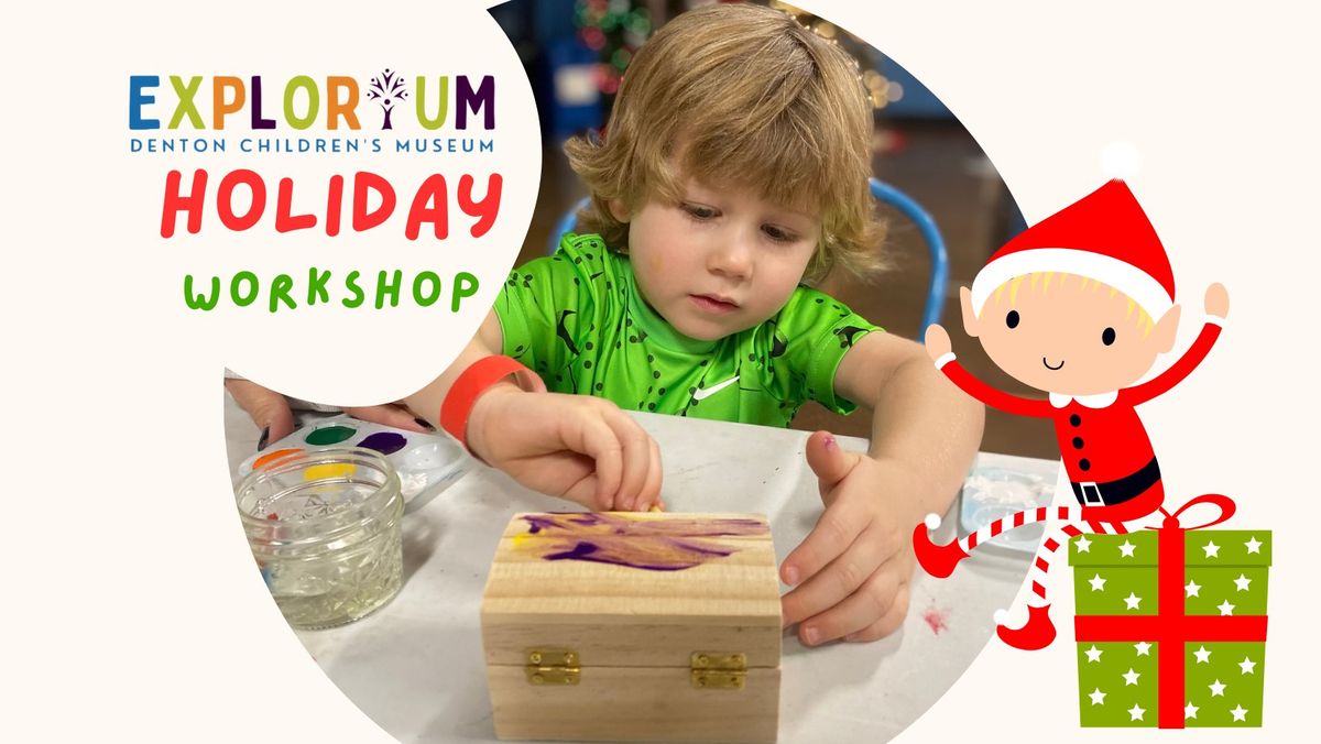 Annual Holiday Workshop