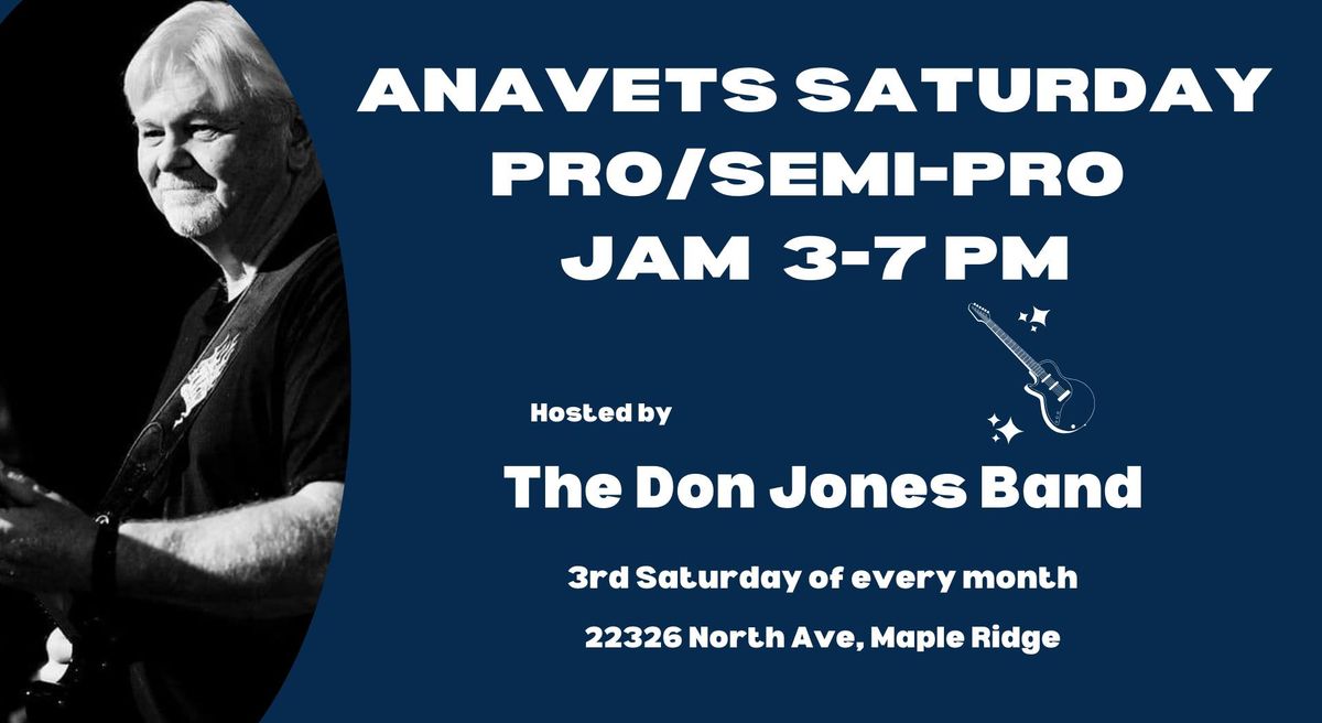 Saturday Pro\/Semi-Pro Jam, Hosted by The Don Jones Band