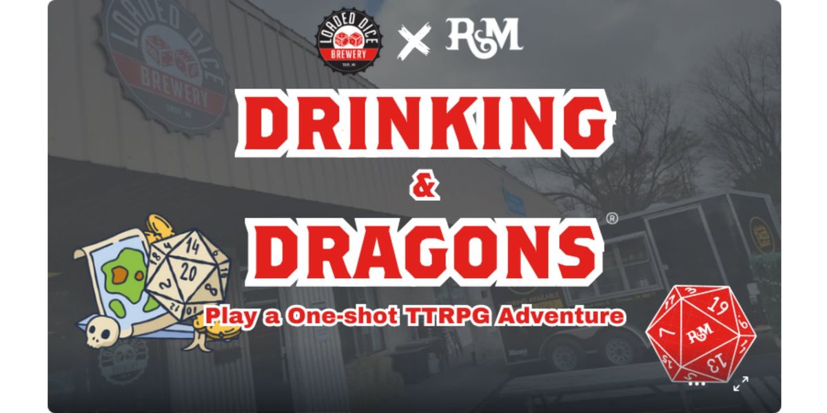 Drinking & Dragons at Loaded Dice Brewery