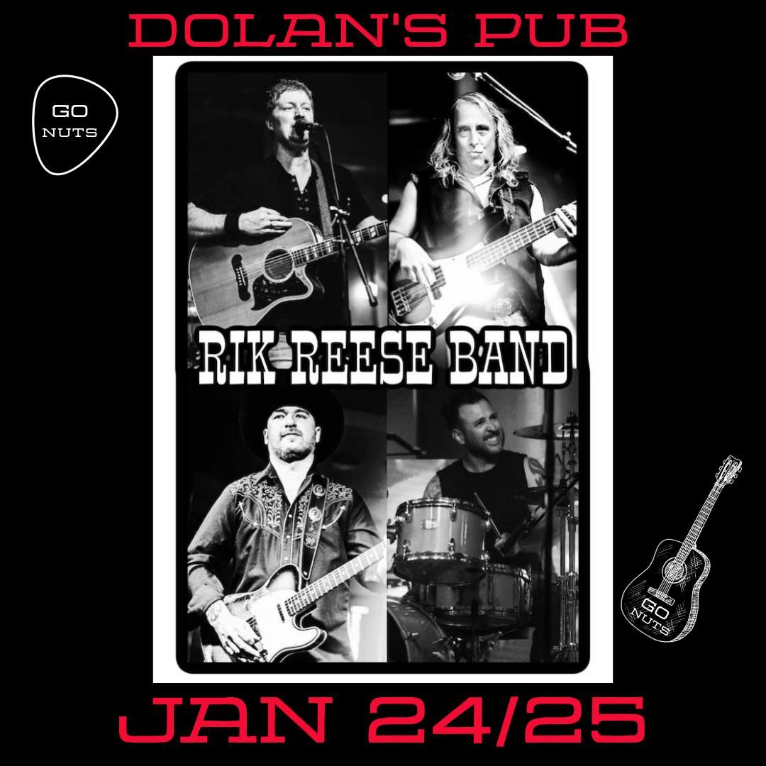 The Rik Reese Band Jan 25 Sat Matinee @ 5pm . No Cover