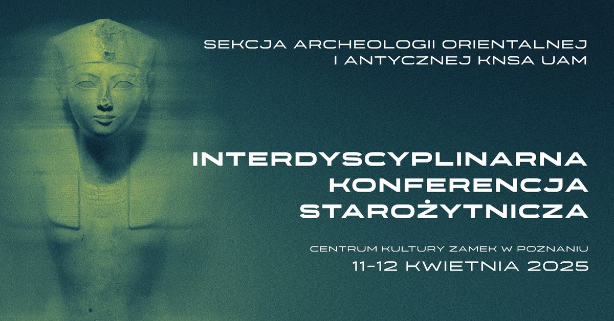 Interdyscyplinarna Konferencja Staro\u017cytnicza