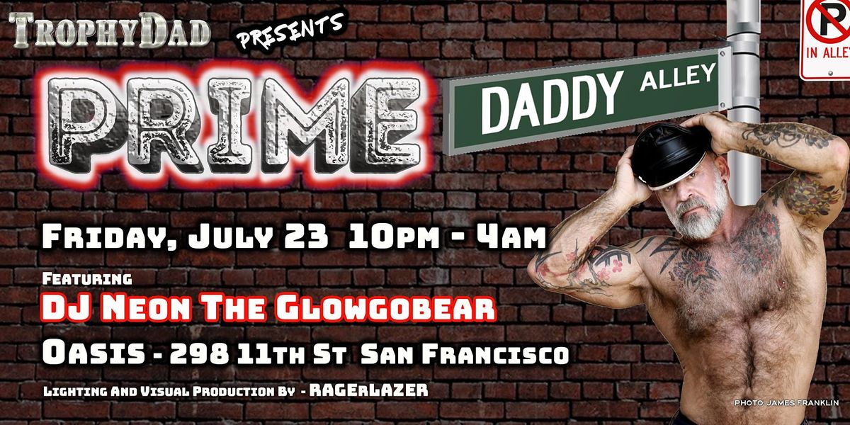 PRIME - Daddy Alley at OASIS - Tickets available at the Door!