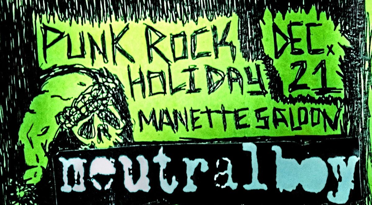 Punk Rock Holiday @The Manette *Free Show