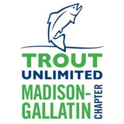 Madison Gallatin Trout Unlimited