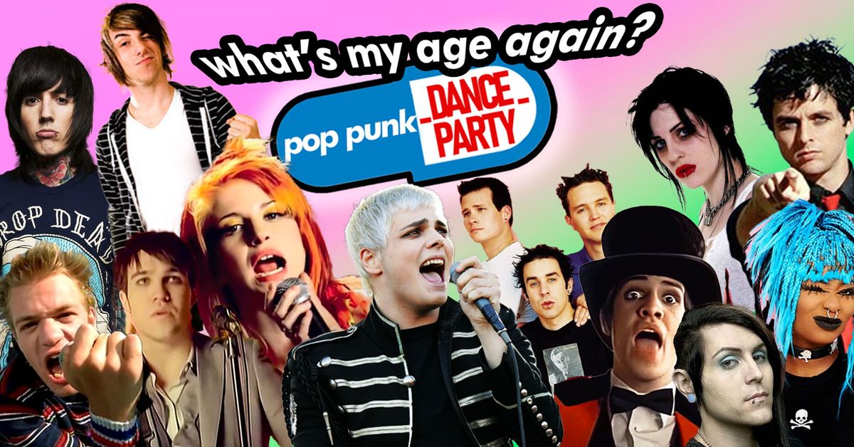 WHAT\u2019S MY AGE AGAIN? [Vol. 3] Pop Punk & Emo Dance Party