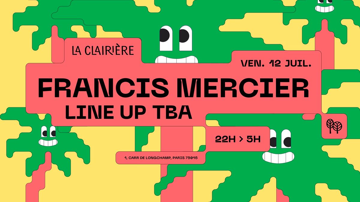 La Clairi\u00e8re : FRANCIS MERCIER