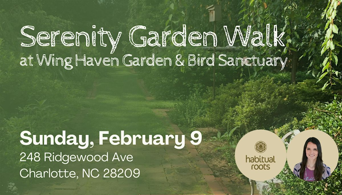 Serenity Garden Walk at Wing Haven Gardens & Bird Sanctuary