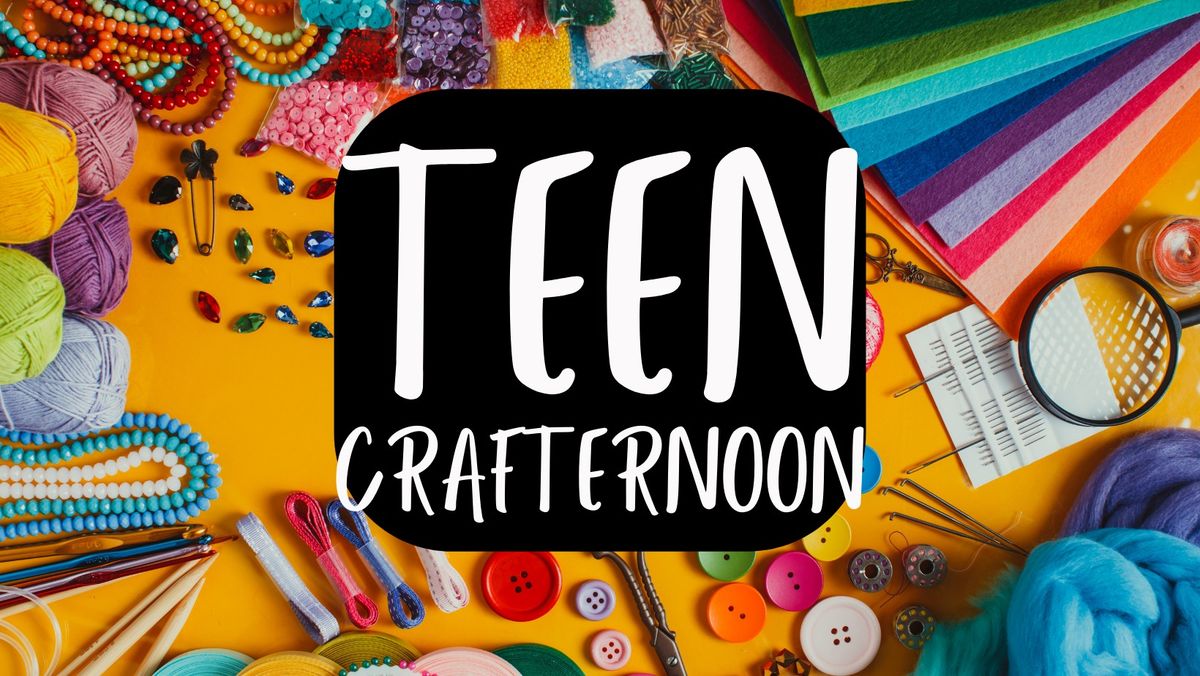 Teen Crafternoon #2