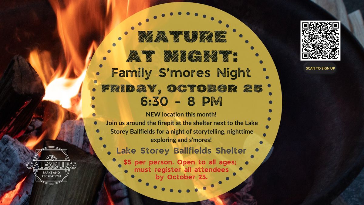 Nature at Night: Family S'mores Night