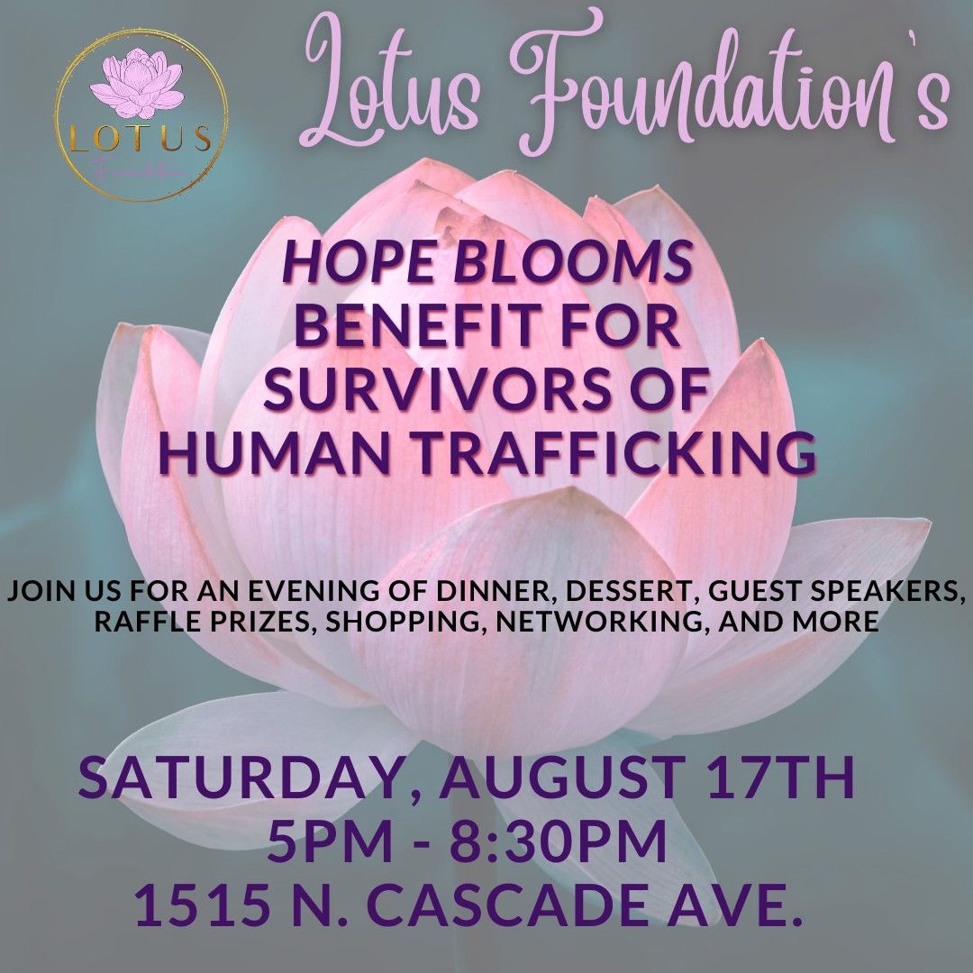 Hope Blooms Benefit for Survivors of Human Trafficking