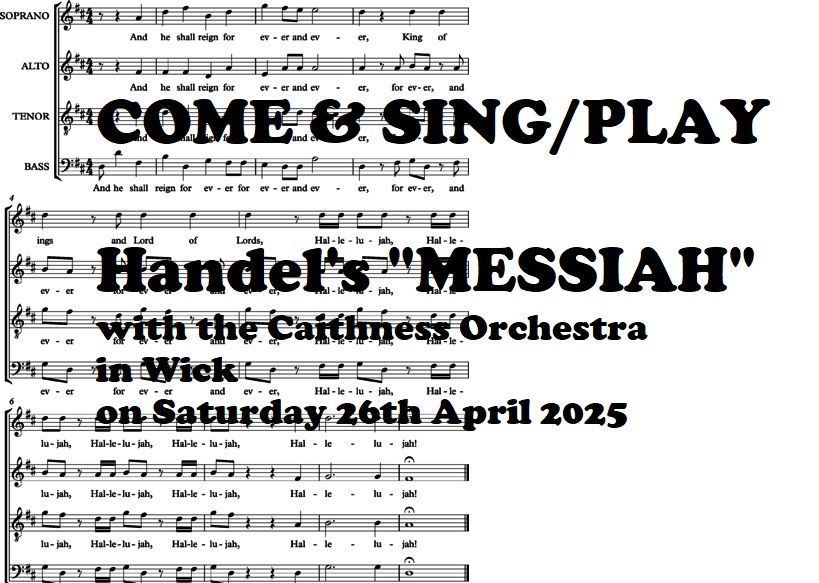 Come & Sing or Play Handel's "Messiah" in Caithness