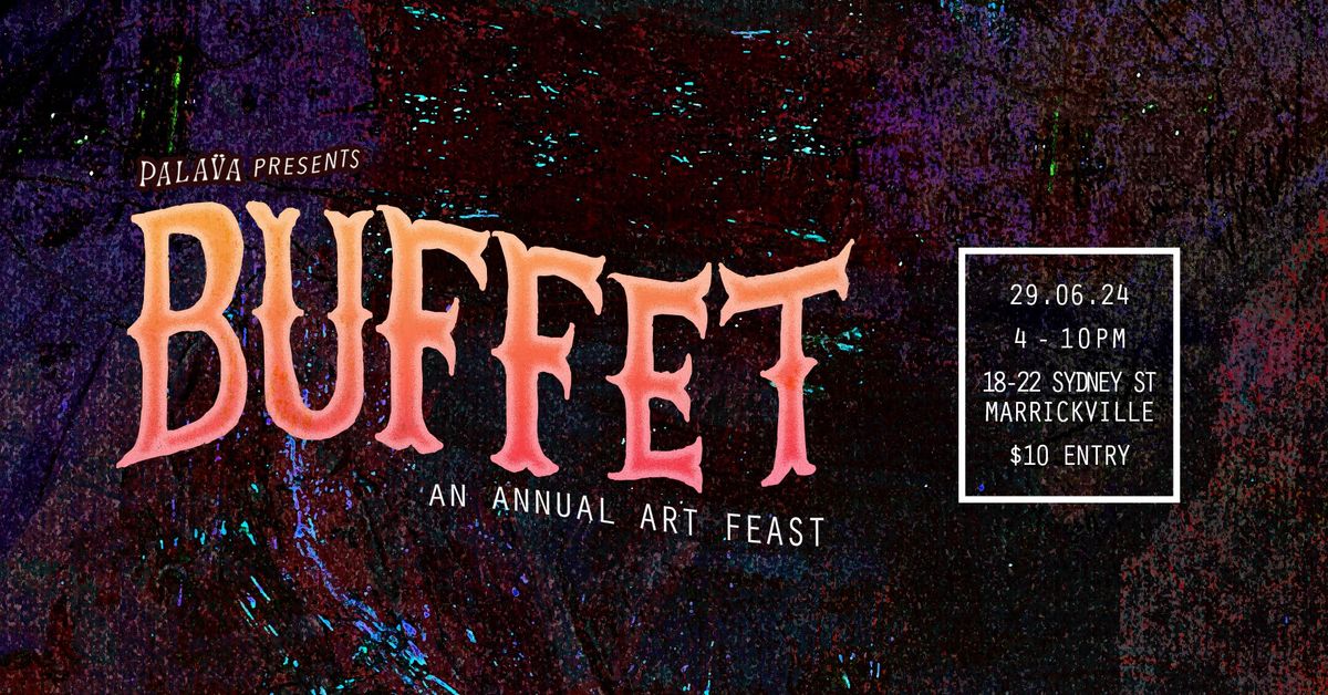 BUFFET : AN ART FEAST