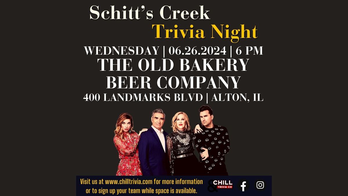 Schitt's Creek Trivia @ Old Bakery
