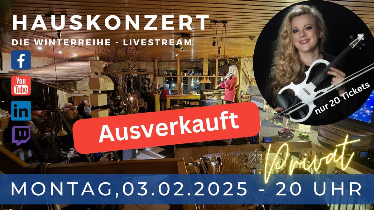 AUSVERKAUFT 4 .Hauskonzert 2024\/25 - Live