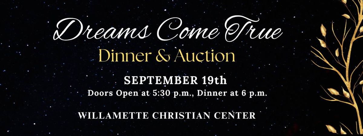 Dreams Come True - Dinner and Auction