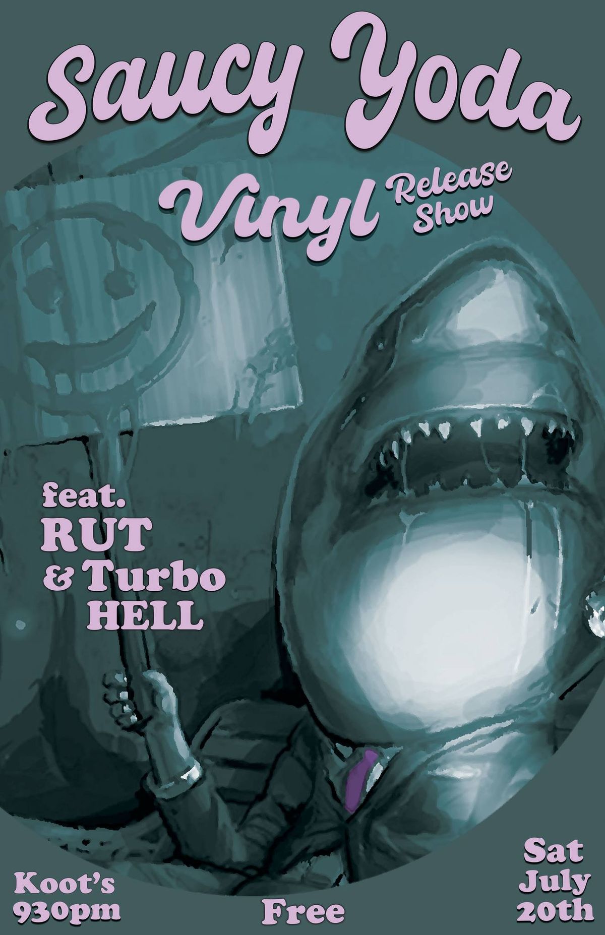 Vinyl Release Show w\/ Rut and Turbo Hell @ Koots July 20th!!
