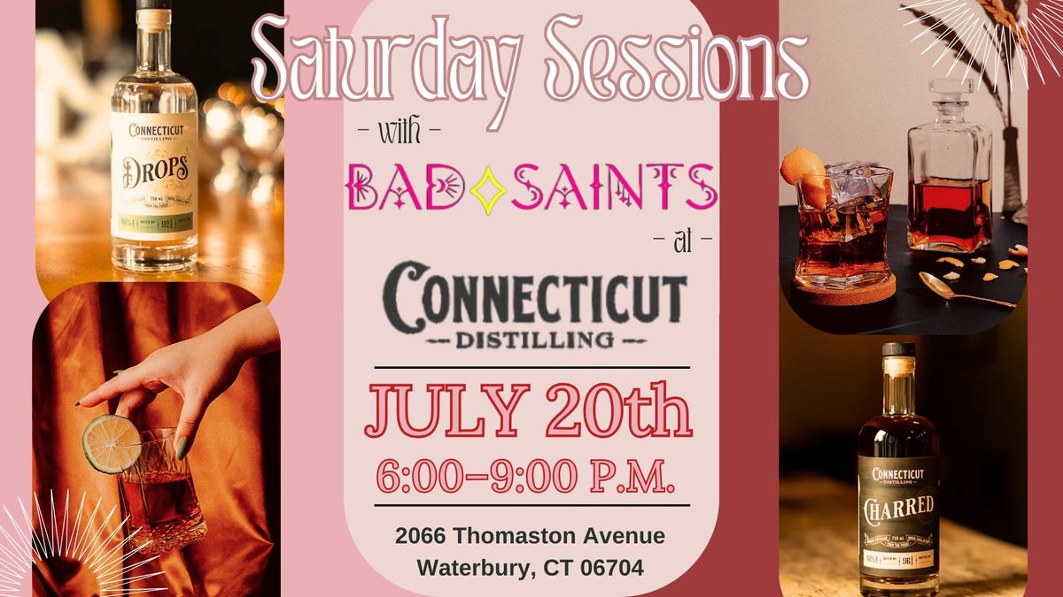 BAD\u27e1SAINTS (Stripped) at Connecticut Distilling 