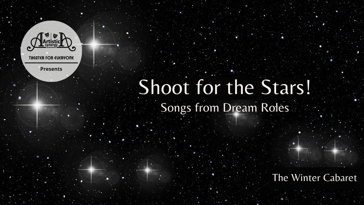 Shoot for the Stars - Cabaret