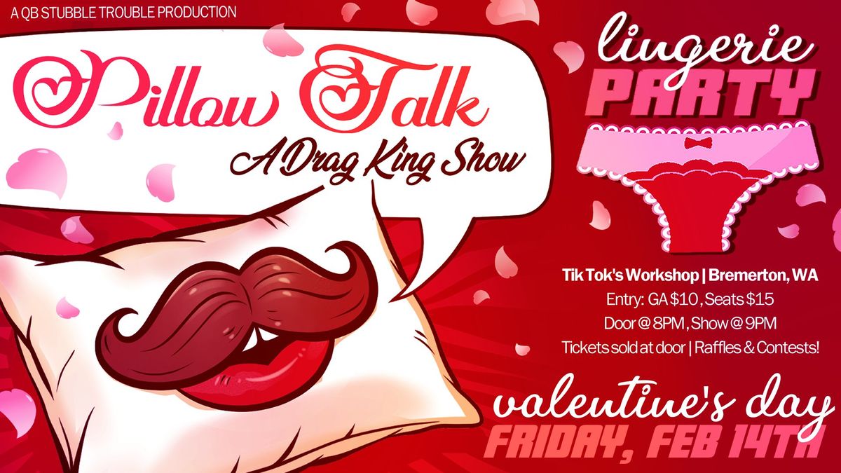 Pillow Talk: A Stubble Trouble Drag King Show