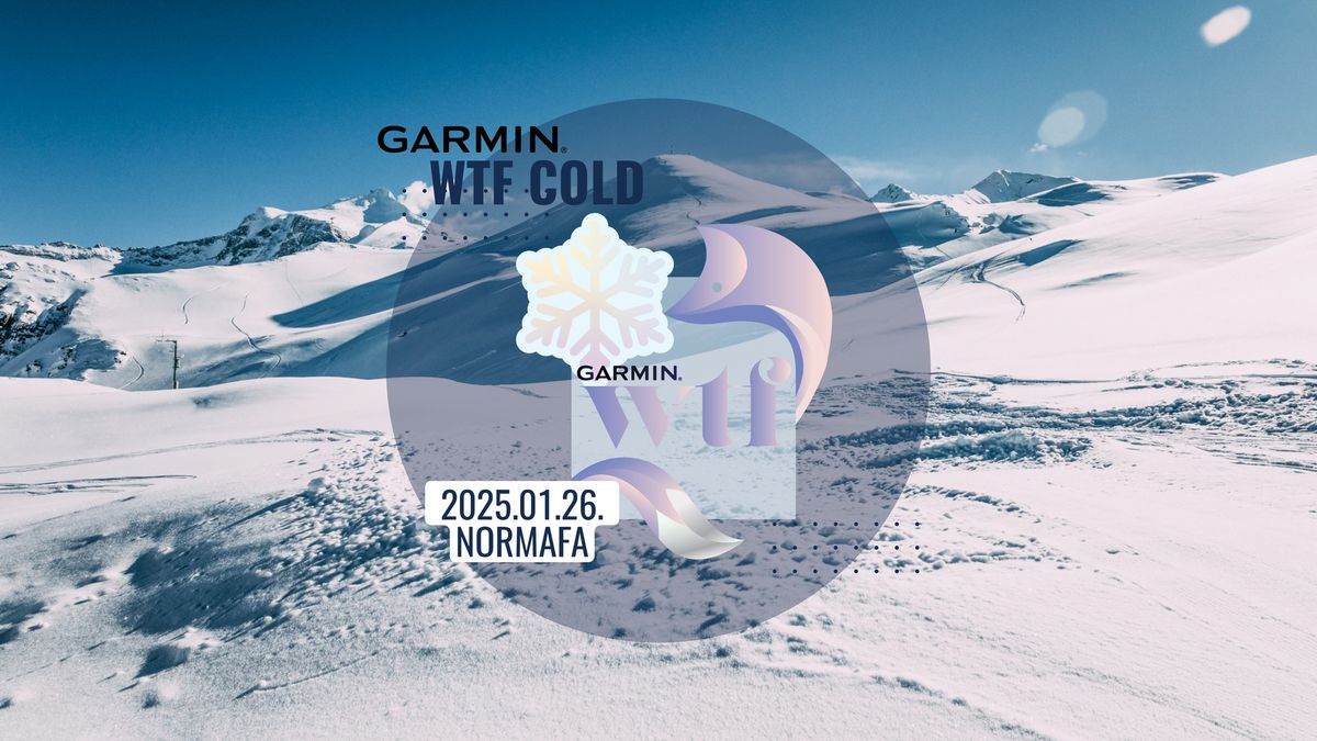 GARMIN WTF COLD 2025