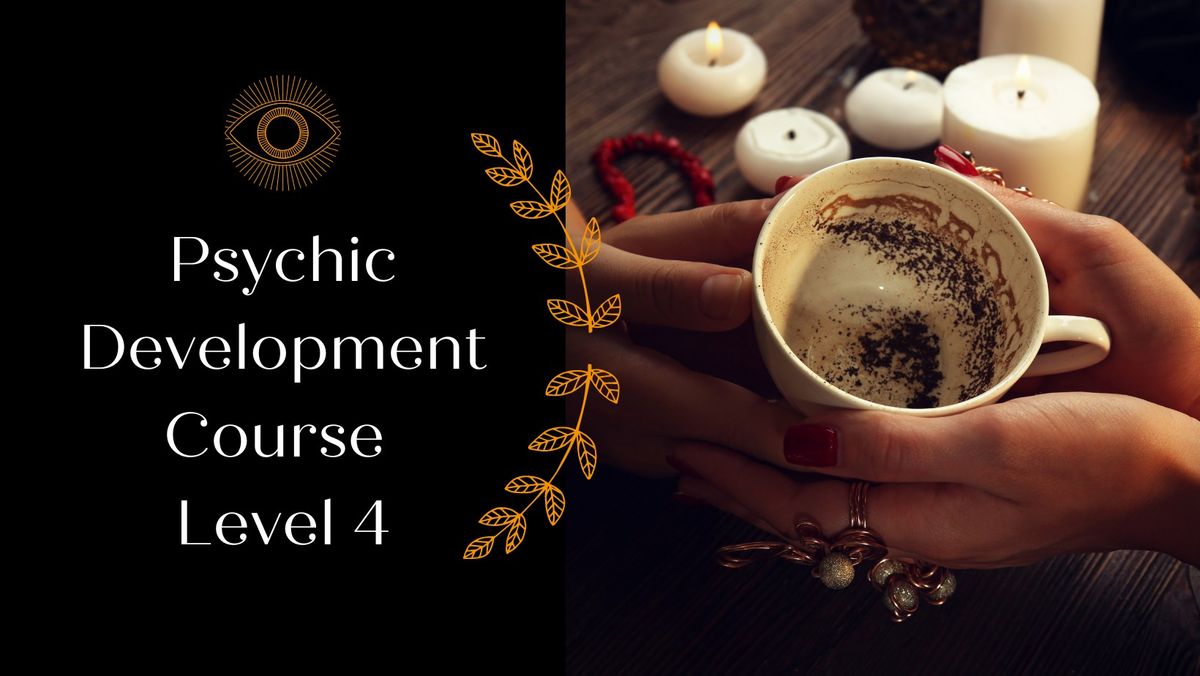 Psychic Development Course Level 4