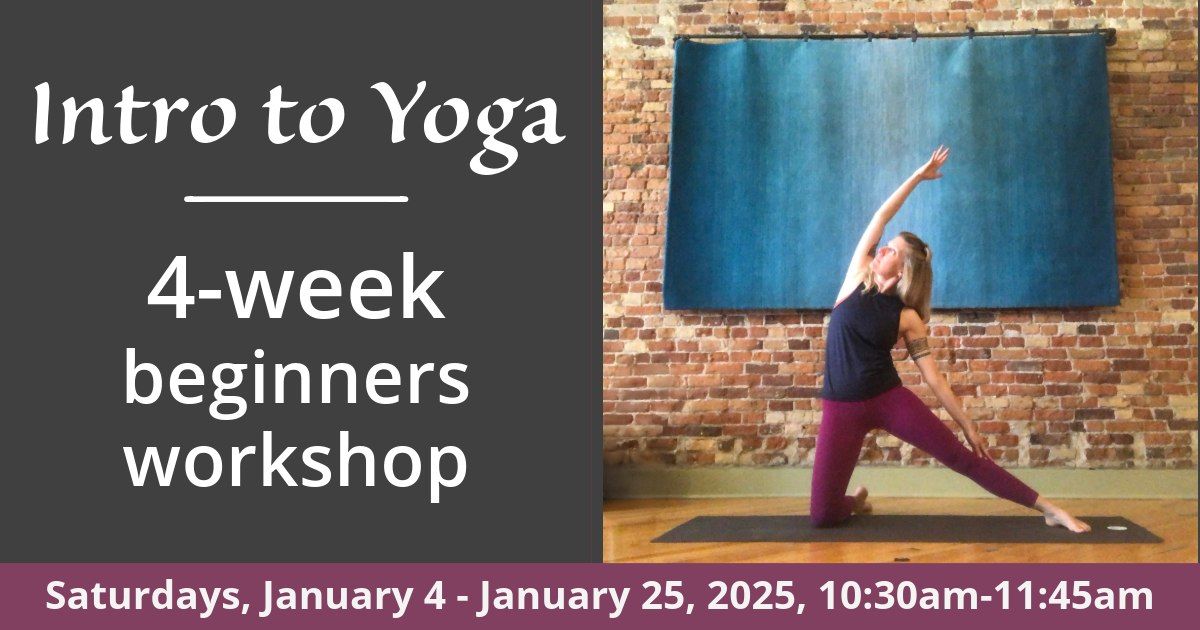 Intro to Yoga: 4-week Beginners Workshop