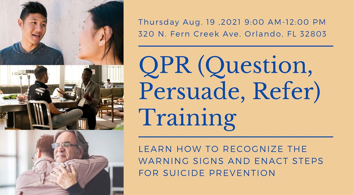 QPR: Question, Persuade, Refer Suicide Prevention Training