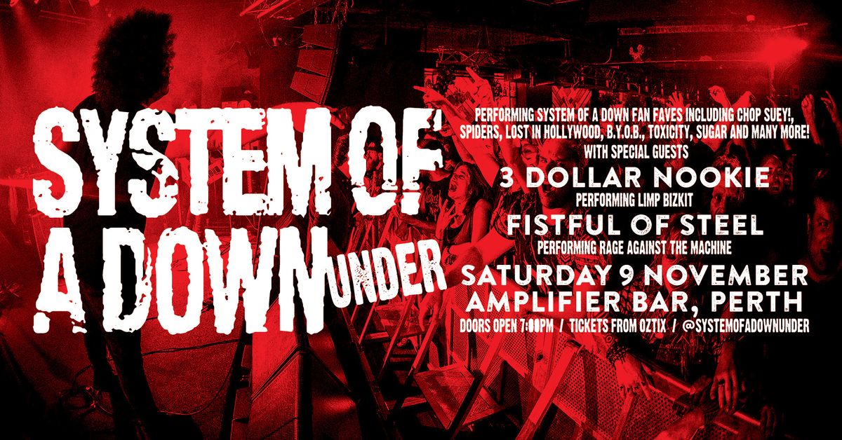 SYSTEM OF A DOWN UNDER > SOAD TRIBUTE | Amplifier Bar, Perth