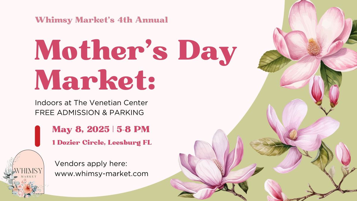 Whimsy Market's 4th Annual Mother's Day Market