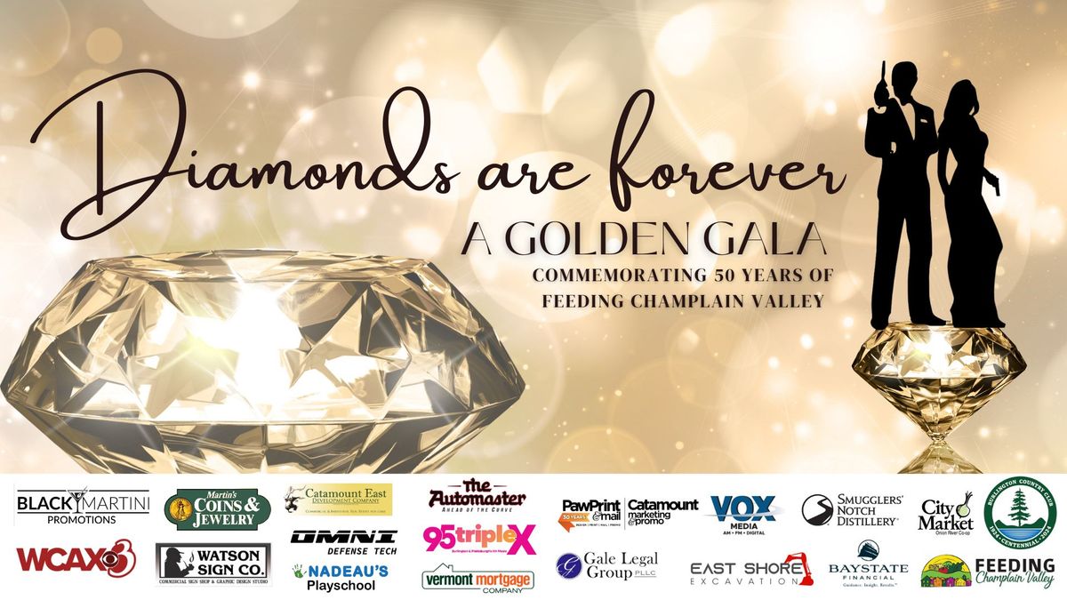 Diamonds are Forever: A Golden Gala - Fundraiser for Feeding Champlain Valley