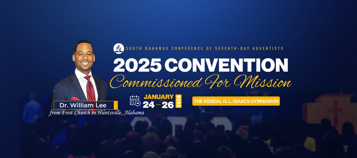 2025 Convention, Commissioned for Mission